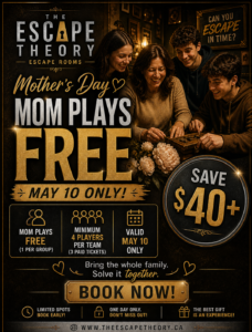 Mother’s Day escape room deal in Vaughan Ontario at The Escape Theory featuring free admission for moms on May 10